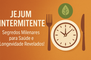 jejum intermitente e seus beneficios